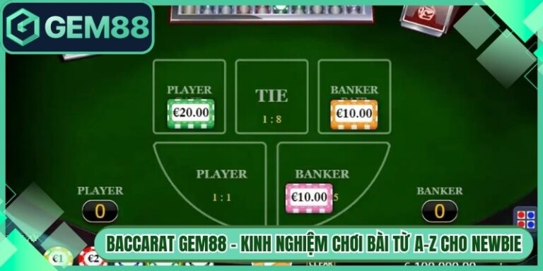 Baccarat Gem88 – Kinh Nghiệm Chơi Bài Từ A-Z Cho Newbie 5 Baccarat Gem88 – Kinh Nghiệm Chơi Bài Từ A-Z Cho Newbie