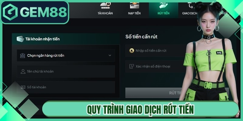 Quy trình giao dịch rút tiền